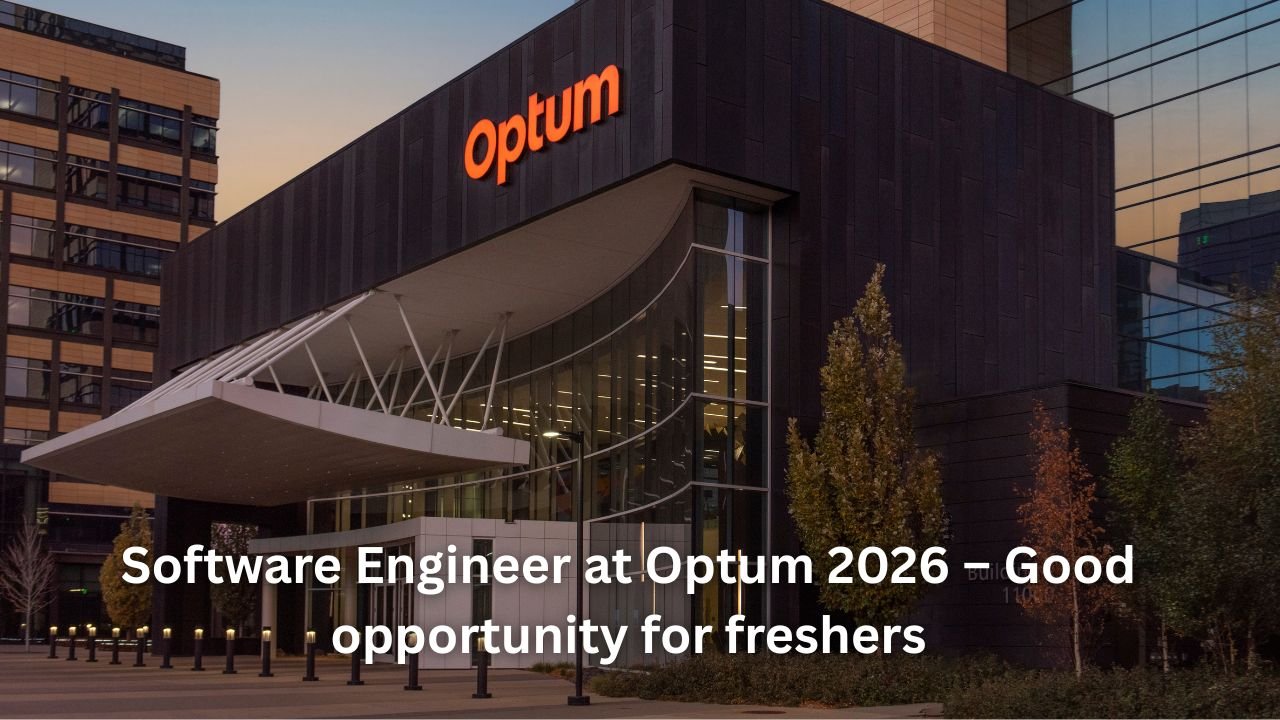 Software Engineer at Optum 2026 – Good opportunity for freshers